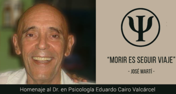 Doctor Eduardo Cairo Valcárcel: figura emblemática de la psicología cubana e iberoamericana