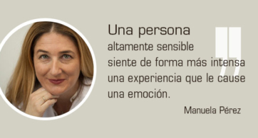 Conoce más sobre la “Alta Sensibilidad” con Manuela Pérez