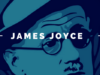Tres sueños de James Joyce y el anhelo de hacerse un nombre