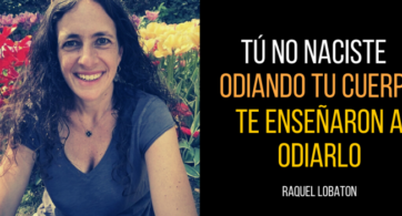Raquel Lobatón, ¡Adiós a las Dietas para siempre! La apuesta a la Nutrición Intuitiva 1ª parte